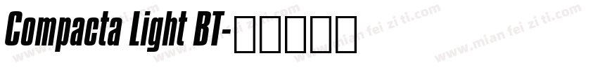 Compacta Light BT字体转换